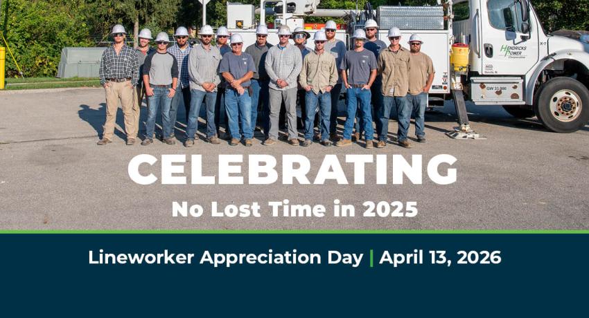 Lineworker Appreciation Day & No Lost Time in 2025