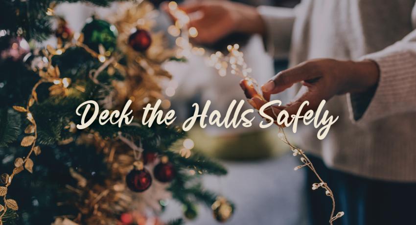 Deck the Halls Safely