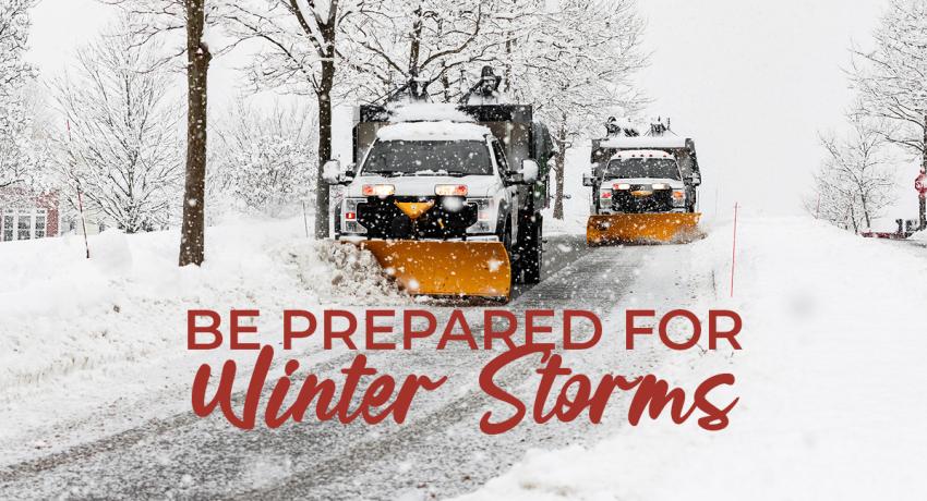Be prepared for Winter Storms