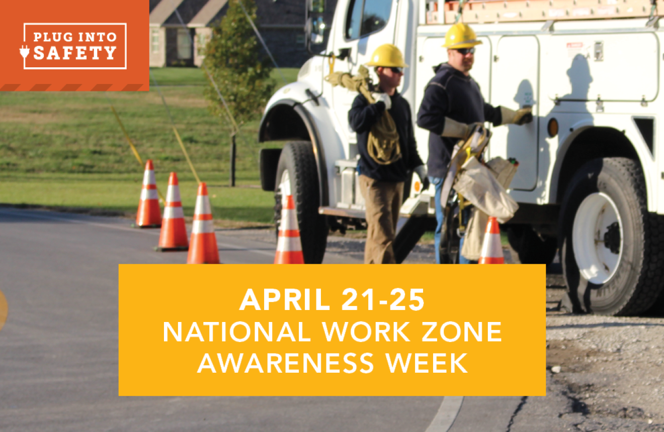 National Work Zone Awareness Week
