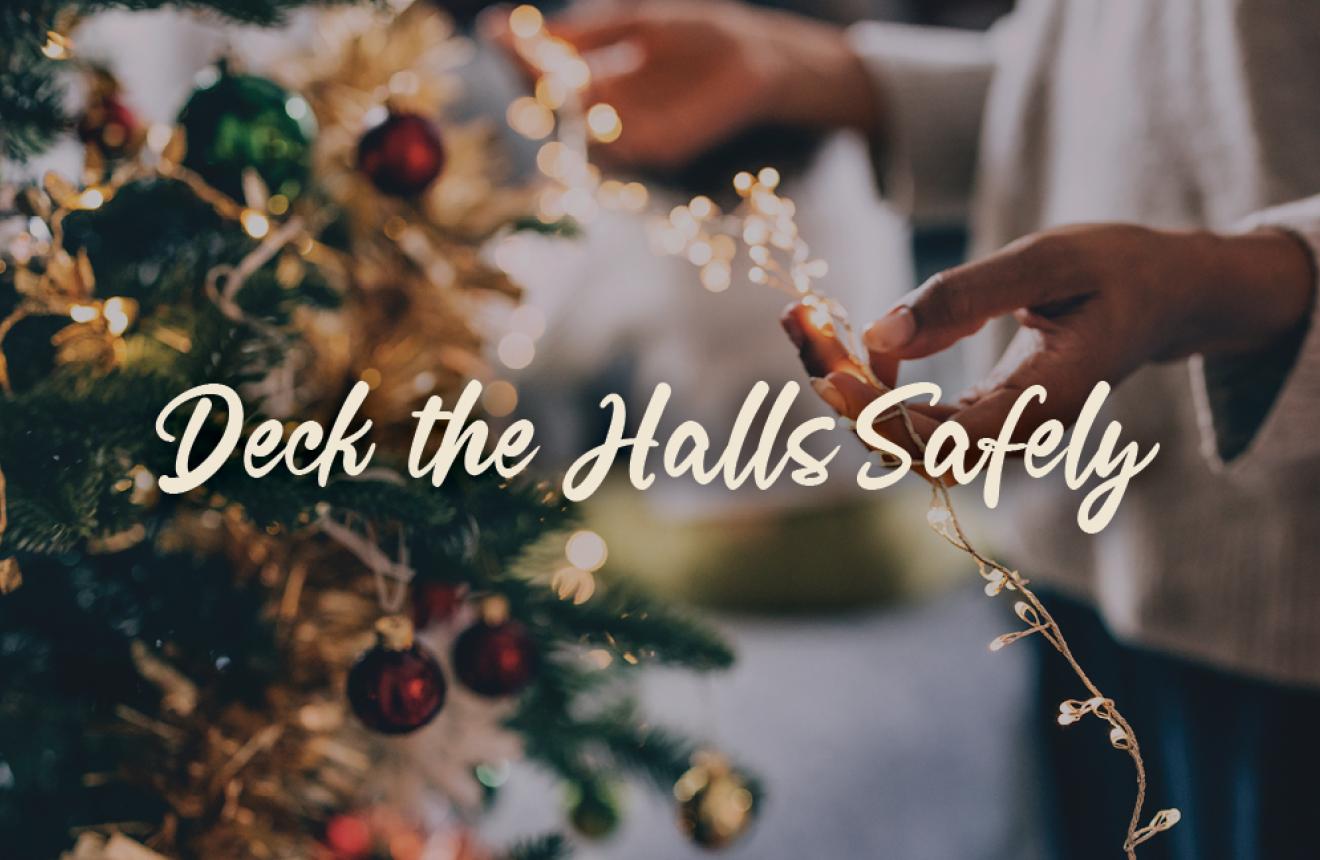 Deck the Halls Safely