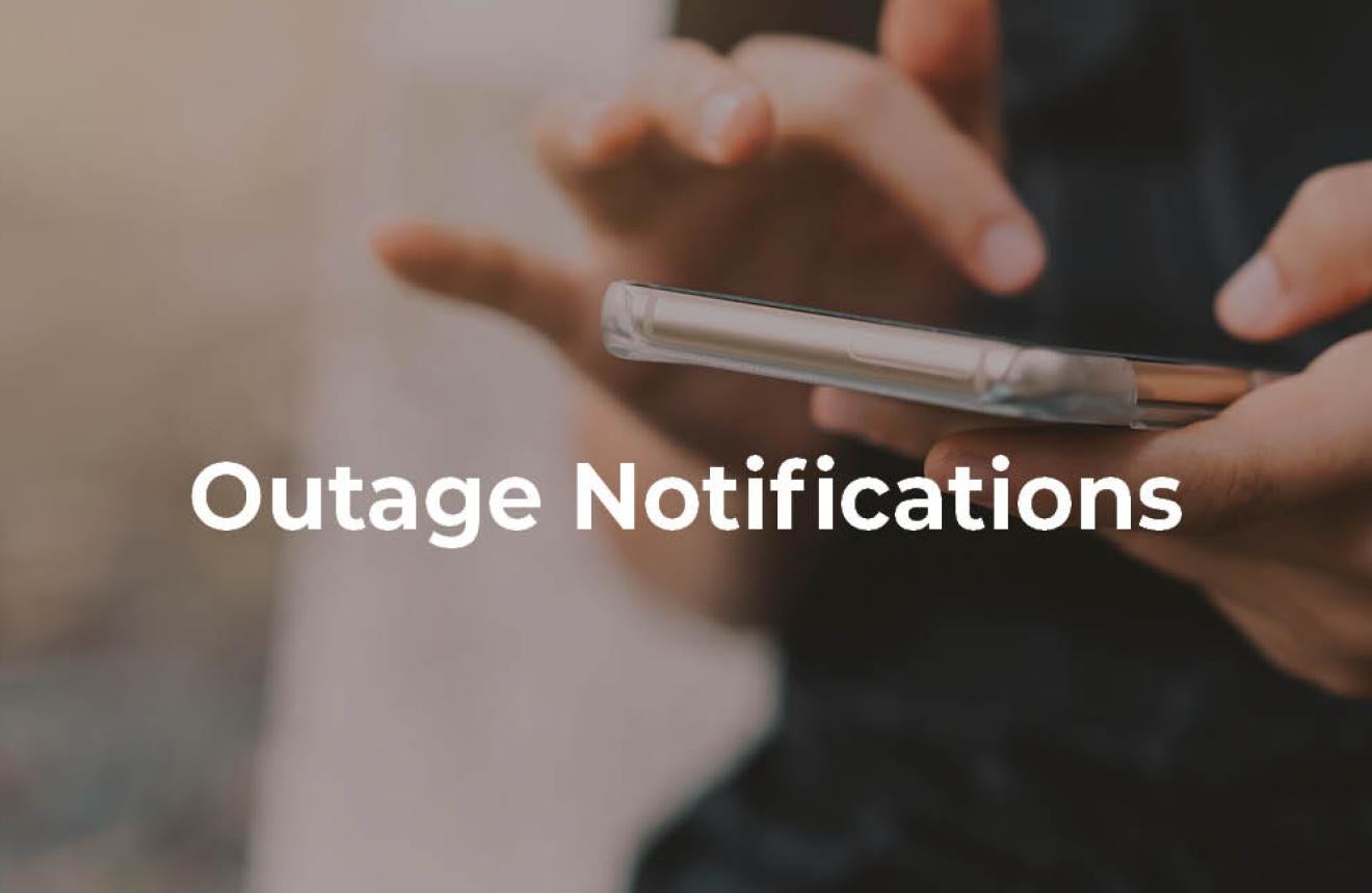 Outage Notifications