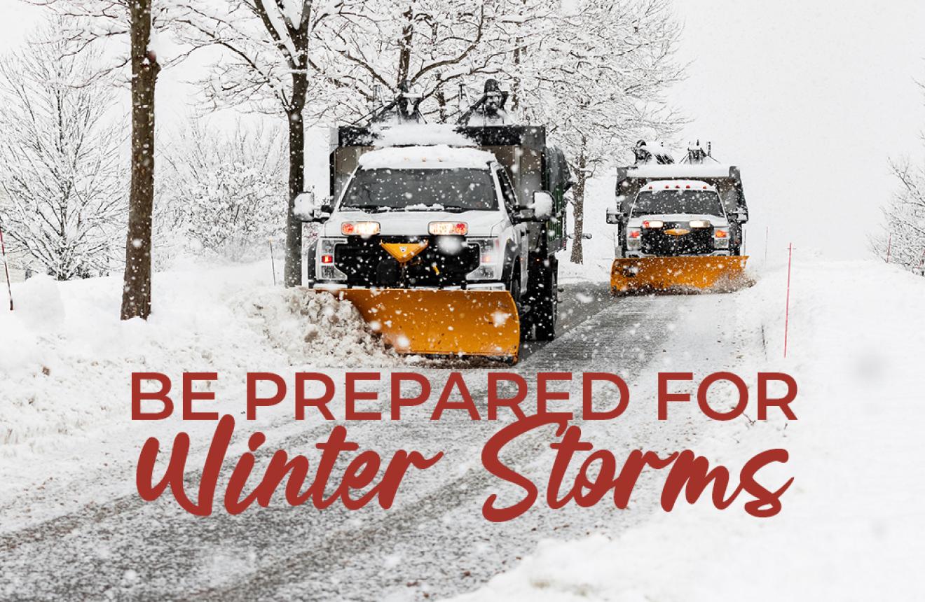Be prepared for Winter Storms