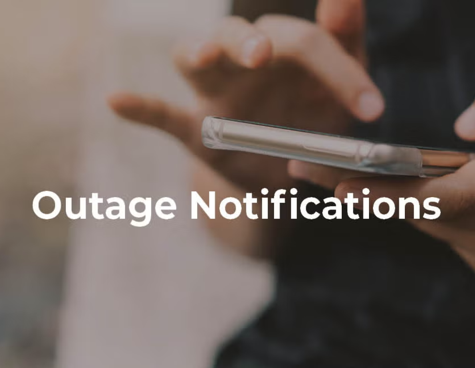 Outage Notifications