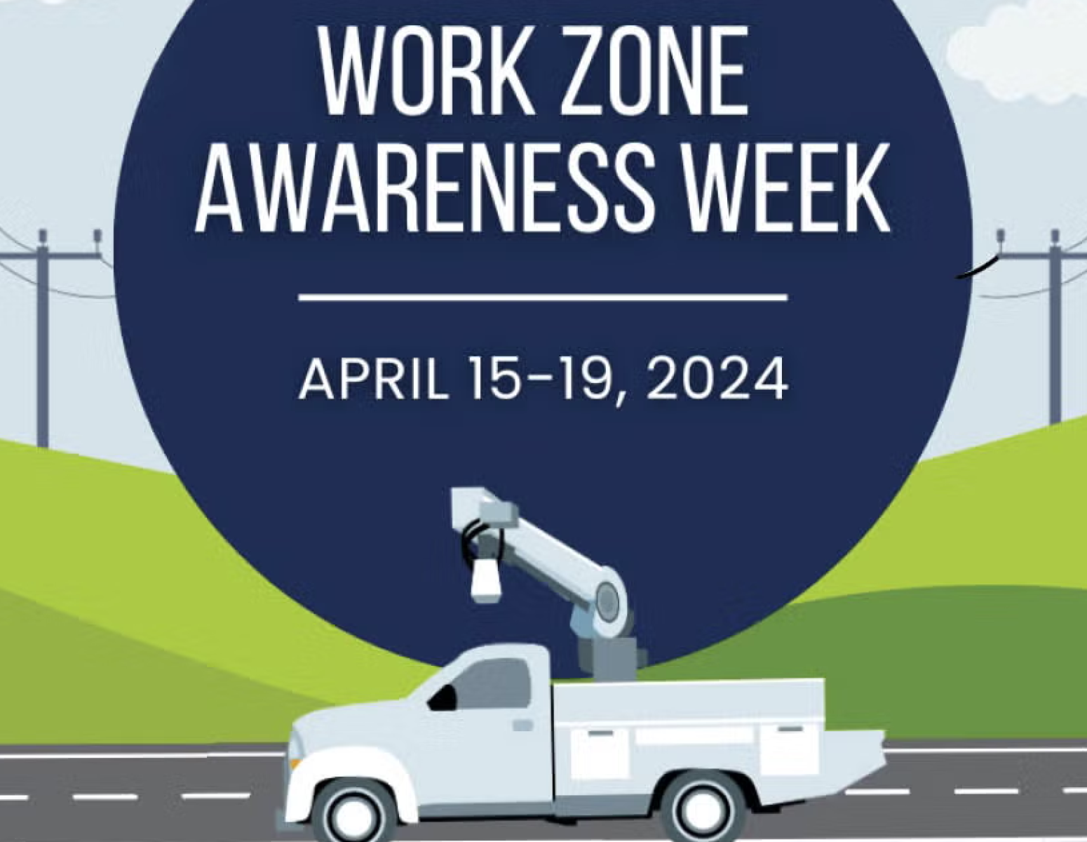 Work Zone Awareness Week